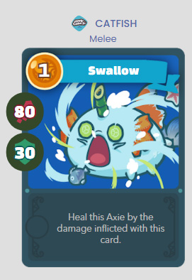 CATFISH Swallow - Heal this Axie by the damage inflicted with this card